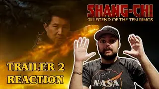 Shang-Chi And The Legend Of The Ten Rings (Trailer #2) Reaction! - HE'S BACK?!?!