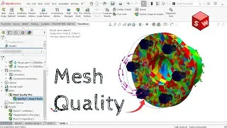How to Analyze Aspect Ratio and Mesh Quality in Solidworks Simulation Studies