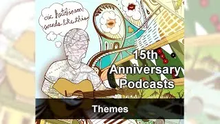 ERIC HUTCHINSON - SOUNDS LIKE THIS - 15th ANNIVERSARY INTERVIEWS - EPISODE 2: THEMES