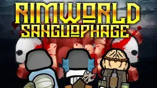 Feast of Fate | RimWorld Biotech: Sanguophage Ep 16