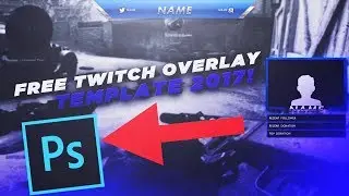 FREE TWITCH OVERLAY TEMPLATE *2018*