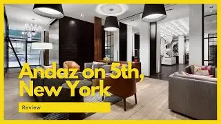 Andaz on 5th New York | FLAWLESS - except for the breakfast!