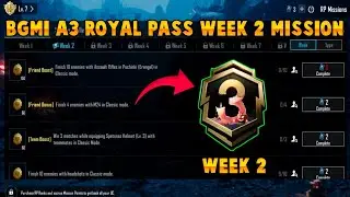 BGMI A3 ROYAL PASS WEEK 2 MISSION || BGMI WEEK 2 MISSION || BGMI A3 ROYAL PASS MISSION || WEEK 2