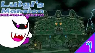 Luigi's Mansion Premium Deluxe: Episode 1 