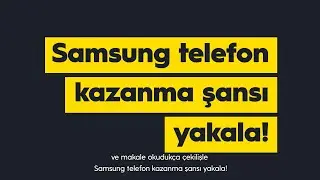 Dergilik’le o telefon cepte!