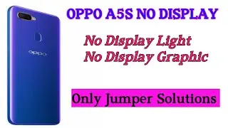 OPPO a5s Display Light solution| Oppo a5s No Light No Graphics| Oppo a5s Blank Display problem solu
