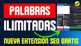🔥👉La NUEVA Forma de Obtener PALABRAS CLAVES Ilimitadas Gratis | Keyword Research 2024 Extensión