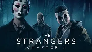 The Strangers: Chapter 1 (2024) Official Trailer 2k