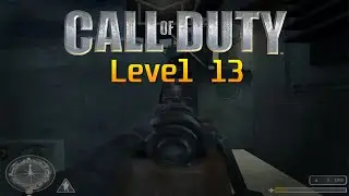 Call of Duty Classic  Level 13 walkthrough