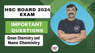 HSC BOARD 2024 EXAM | IMPORTANT QUESTIONS | GREEN CHEMISTRY AND NANO-CHEMISTRY