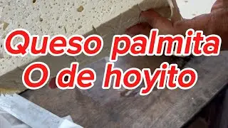 Queso palmita o de hoyito