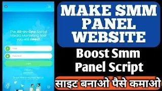 How to make a Smm Panel Website || Boost SMM Panel Script || Best and free Smm Panel script in 2021