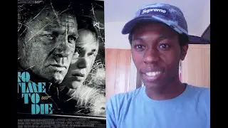 No Time To Die Movie Review (SPOILERS)
