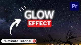 How to Create Glow Effect in 1 minute in Adobe Premiere Pro | Quick Tutorial