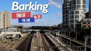 Barking - End of the Line Ep.25