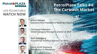 PetrolPlaza Talks #4: The Carwash Market
