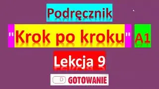 Krok po kroku A1. Урок 9, часть 3. Język polski.
