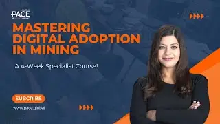 Mastering Digital Adoption in Mining: A 4-Week Specialist Course!