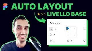 Auto layout in Figma: la guida completa - Livello base