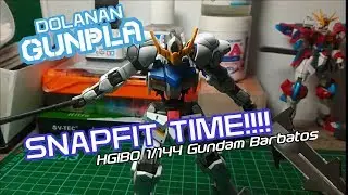 Snapfit Time - HGIBO 1/144 Gundam Barbatos