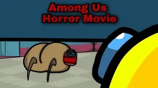 Among us the movie (horror)