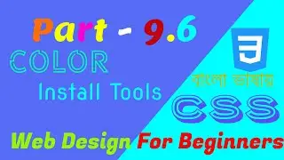 14.CSS Color Format Change and Install Color Tools - (CSS Part-09.6) - Web design for beginners