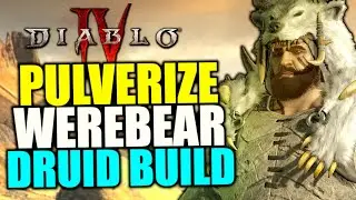 Diablo 4 Druid Build - BEST Druid Build For HUGE Damage - Full Pulverize Werebear Druid Build Guide
