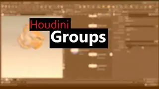 Houdini Groups In 5 Minutes - Part 1
