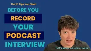 Boost Your Video Podcast Recording Game: 10 Pro Tips for Better Interviews