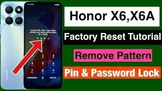 honor x6 hard reset & pin password unlock | all honor device pattern forgot