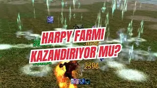 69 LEVEL MAGE İle 2 Saat Harpy Farmı Yaptık.