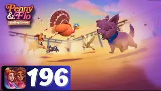 Penny & Flo: Finding Home - Day 196 - Gameplay Story