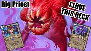 I LOVE PLAYING this deck | Big Priest | Festival of Legends | Wild Hearthstone