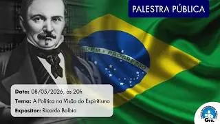 Palestra: A Política na Visão do Espiritismo