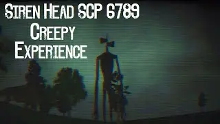 Siren Head SCP 6789 Creepy Experience By HQS sim Horror Android Gameplay
