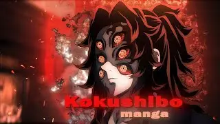 KOKUSHIBO | MANGA | EDIT | WAKE UP