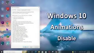 Disable Windows 10 animations