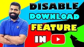 How to disable download feature on a youtube video easily...