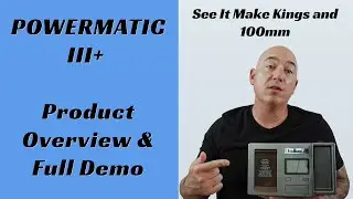 Powermatic 3 Plus Product Overview and Full Demo - See It Make Kings and 100mm