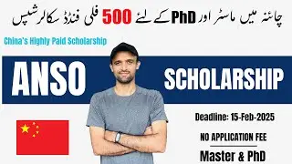 ANSO Scholarship 2025: Fully Funded Master's & PhD in China