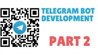 Telegram Bot development part 2