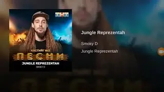 SMOKY D - JUNGLE REPREZENTAH - ОБСУДИМ ПЕСНИ?