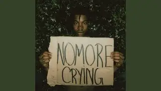 No More Crying