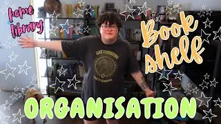 Building My Home Library || Bookshelf Re-Organisation