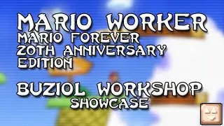 Mario Forever Tournament 20th Anniversary Edition • Buziol Worshop • Showcase