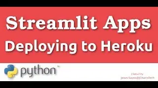 How To Deploy Streamlit Apps (Using Heroku)