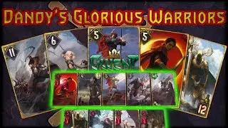 Gwent | Dandy's Glorious Warriors | 11.8 SK Warriors with Syanna