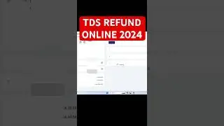 TDS Refund online 2024 | TDS Return Online | How to Claim TDS TCS Refund online 