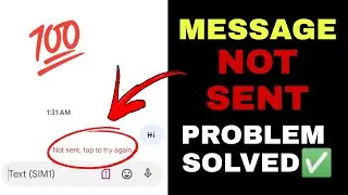 How To Solve Message Not Sent Problem in Android | Message Not Sent Problem Fix