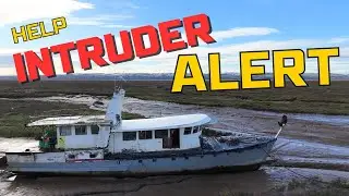 INTRUDER ON BOARD THE BOAT - HELP!!!!